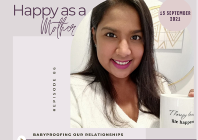 podcast episode cover babyproofing your relationship, featuring image of Kameela osman smiling and lifting a coffee mug reading therapy because I'm human