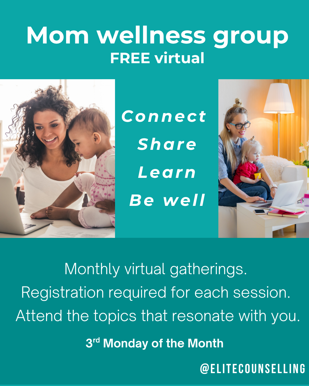 Promotional graphic for a free virtual Mom Wellness Group featuring images of mothers connecting with their children while using laptops at home. The graphic highlights opportunities for moms to connect, share, learn, and prioritize well-being through monthly virtual gatherings held on the third Monday of the month. Registration is required for each session, and participants are encouraged to attend topics that resonate with them.