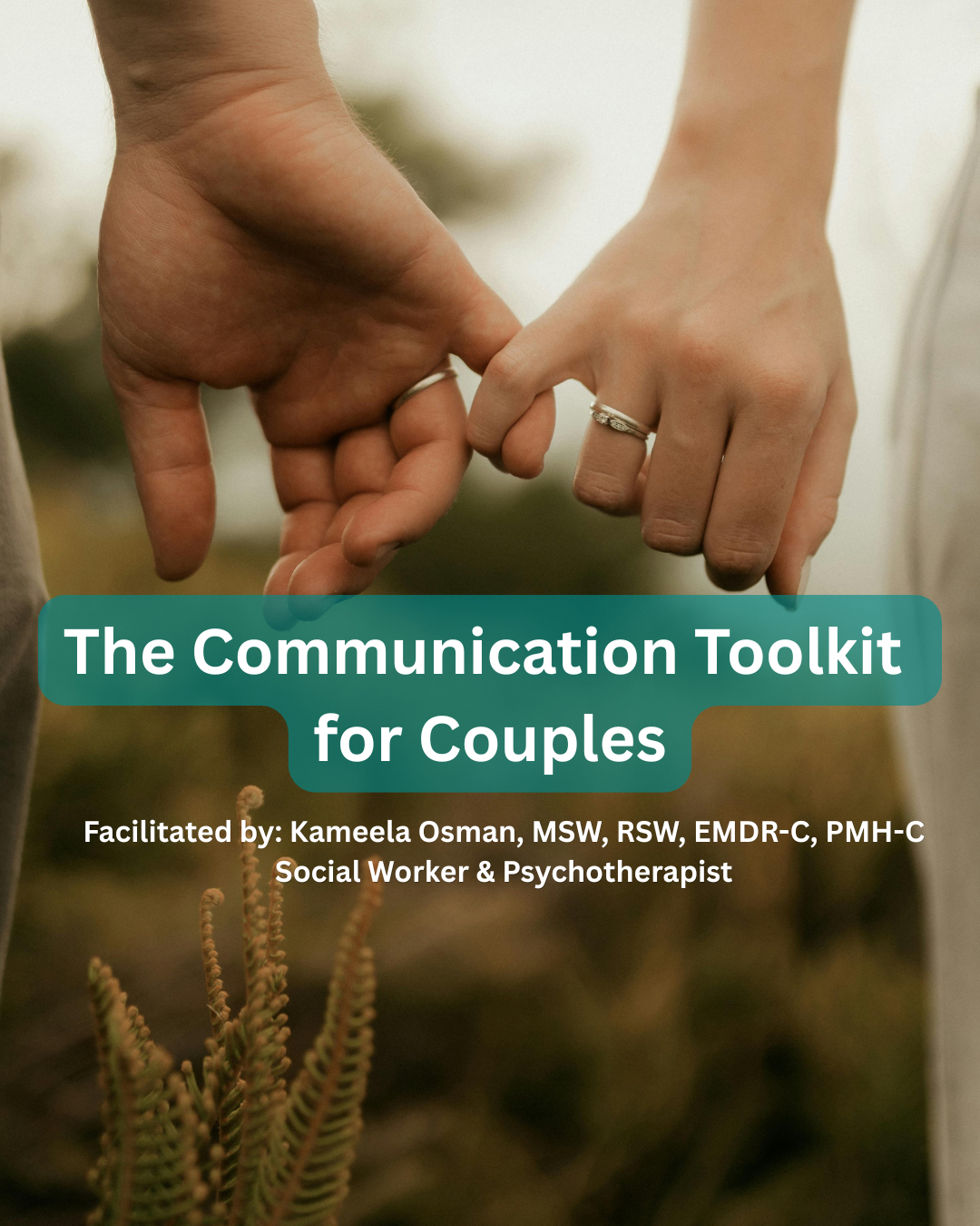 Close-up of two people linking pinky fingers outdoors, with text reading “The Communication Toolkit.”